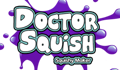  Doctor Squish 